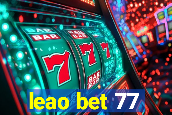 leao bet 77